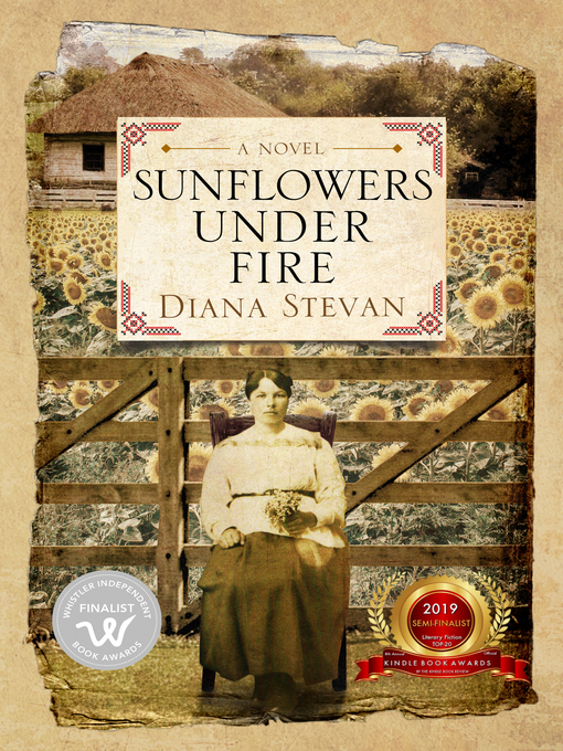 Title details for Sunflowers Under Fire by Diana Stevan - Available